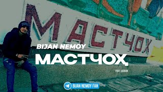 Bijan Nemoy - Mastchoh (feat. Ledsen)
