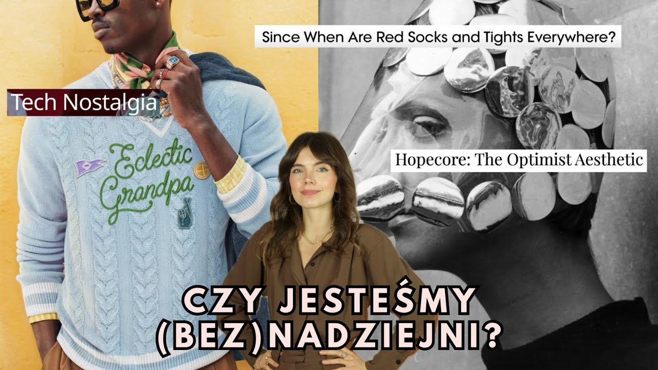 Na co komu nadzieja? Czerwone rajstopy, styl dziadka, 2014 Tumblr i srebrny futuryzm Y2K.