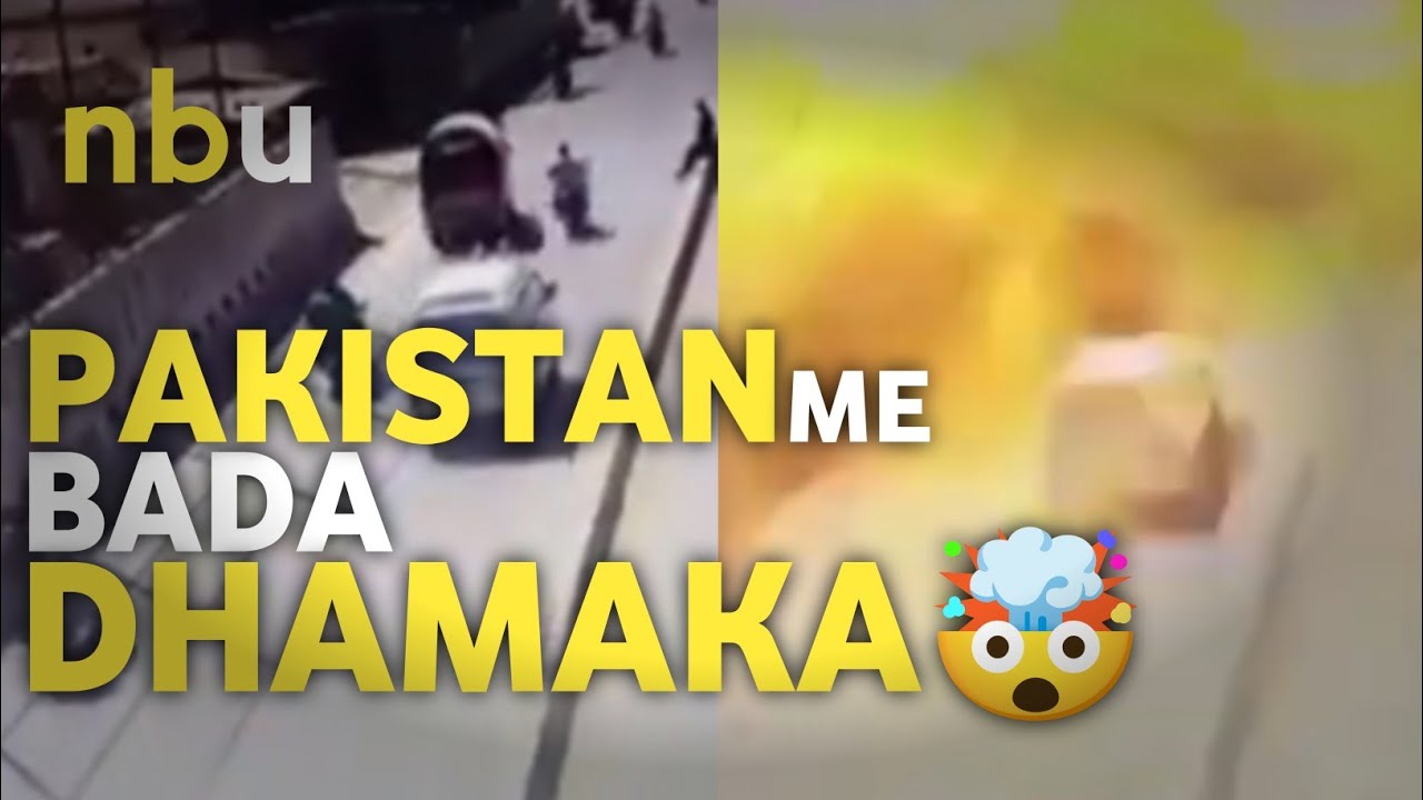 PAKISTAN BLAST TERRORIST ATTACK 🤯 