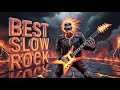 Slow Rock Ballads: Timeless Love Songs to Feel Every Lyric | Relaxing Playlist