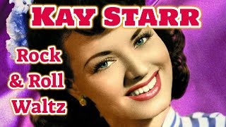 Kay Starr - Rock & Roll Waltz
