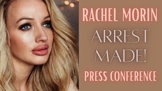 Rachel Morin SUSPECT ARRESTED Press Conference