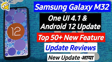 Samsung Galaxy M32 Android 12 Update Review March 2022 | Samsung galaxy m32 one ui 4.1 update