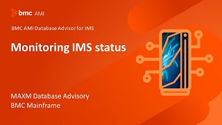 MAXM Database Advisor - Monitoring IMS status Details