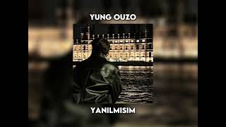 Yung Ouzo - Yanilmişim (Speed Up)
