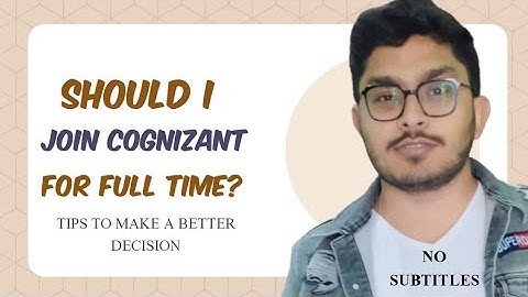 should I join Cognizant for full time or not