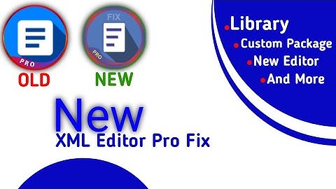 New XML Editor Pro Fix For your sketchware project