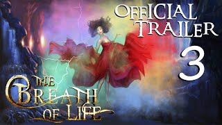 The Breath of Life - Trailer 3