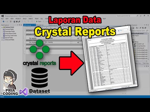 Cara Membuat Laporan Crystal Reports dengan Dataset di VB .Net | VB.Net Tutorial Crystal Reports