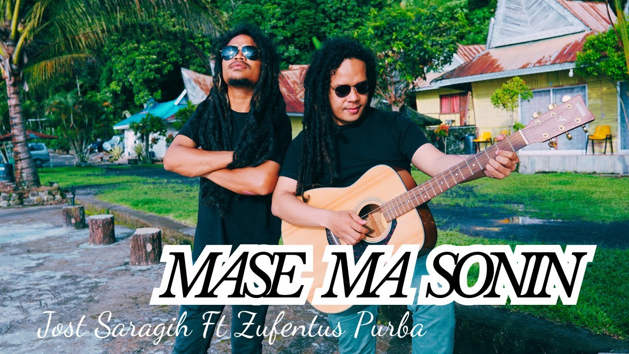 Mase Ma Sonin - Jost Saragih feat Zufentus Purba