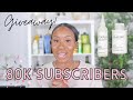 80K SUBSCRIBERS GIVEAWAY 2021 | RELAXED HAIR