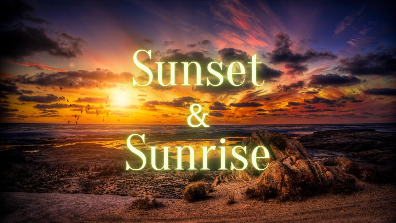 Amazing Nature Scenery: Sunrise & Sunsets With Relaxing Piano Music