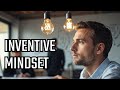 The Psychology of Breakthroughs: Developing an Inventive Mindset
