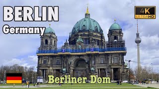 BERLINER DOM 🇩🇪 - Germany , Berlin - WALKING Tour 4K