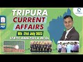 Tripura current affairs (8th to 21st July) | ত্রিপুরা কারেন্ট অ্যাফেয়ার্স 2023 |Static Analysis+ MCQ