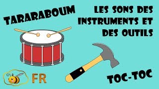 Dessin animé pour bébé: les sons des instruments et des outiles Les premiers mots en français