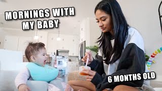 MY 6 MONTHS OLD MORNING ROUTINE