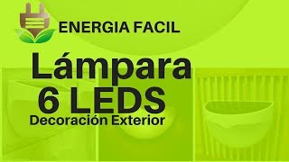 Lampara 6 leds - Decoración exterior - Energia facil - Luz solar - paneles