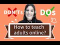 MY Sharing || How to teach ADULTS online?