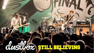 dustbox - Still Believing (Live)