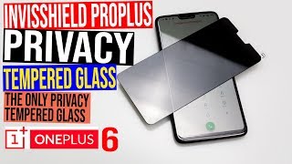 InvisShield ProPlus Privacy Tempered Glass - Best Screen Protector for OnePlus 6