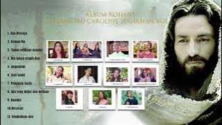 Album Lagu Rohani Vol 5 || Ciptaan ibu Caroline Sugiaman