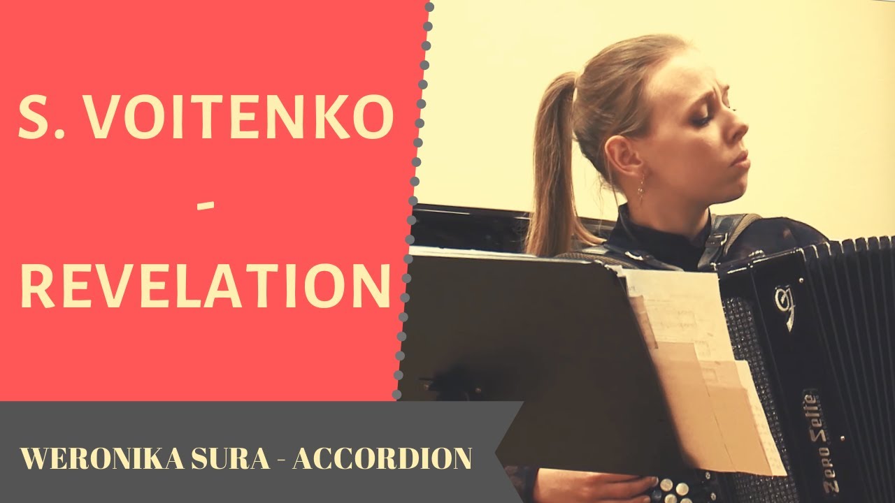S. Voitenko - Revelation - Weronika Sura - classical accordion