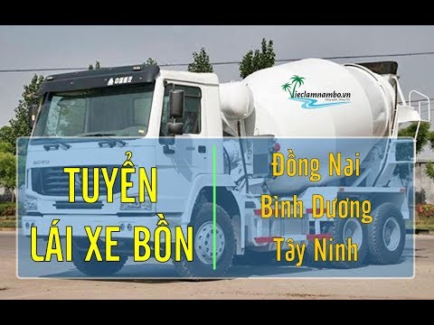 TUYỂN LÁI XE BỒN tại Đồng Nai, Bình Dương, Tây Ninh | Thu nhập HẤP DẪN ...