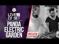 Live DJ Set with Panda Electric Garden