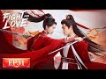ENG SUB Fight For Love EP31 山河枕 VictoriaSong DingYuxi FuXinbo JoeChen 