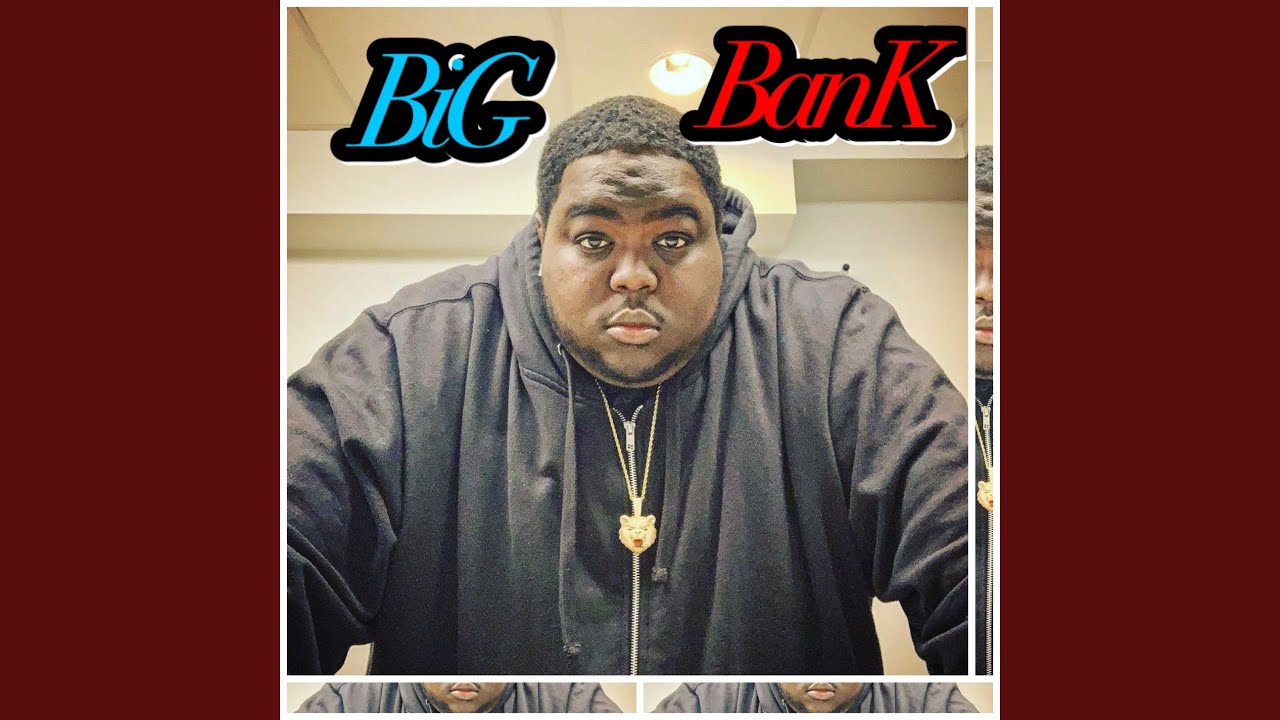 Big Bank - YouTube