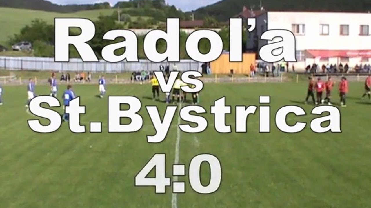 Radoľa vs St.Bystrica 4:0
