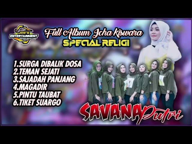 SAVANA PUTRI - FULL ALBUM RELIGI TERBARU ICHA KISWARA class=