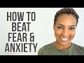 The Secret to Stopping Fear and Anxiety | Overcome Fear and Anxiety