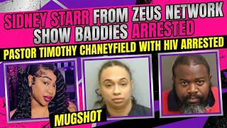 Sidney Starr & Timothy Chaneyfield arrested on child m@lestation