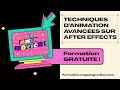 Formation MOTION DESIGN GRATUITE : Techniques d'ANIMATION avancées After Effects