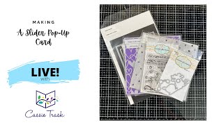 A Pop Up Slider Card *LIVE* with Cassie