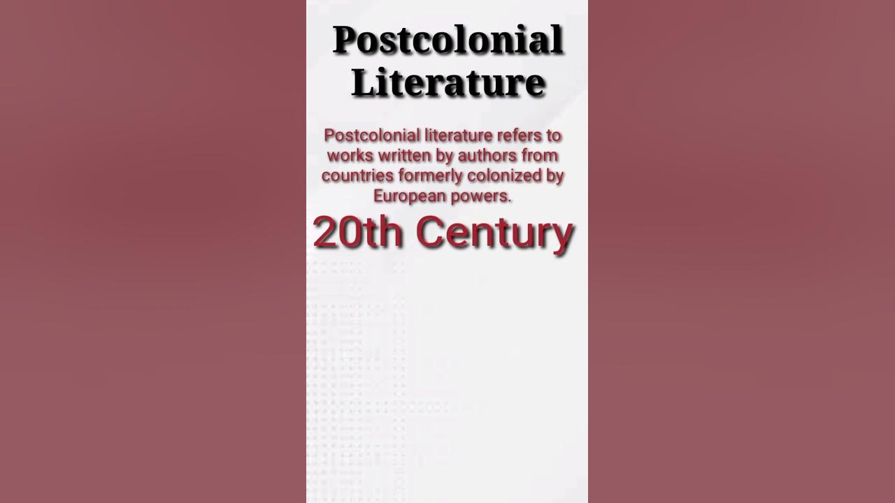what-is-postcolonial-literature-youtube