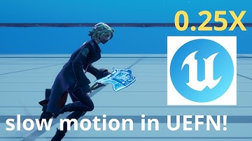 how to slow down Fortnite! UEFN tutorial