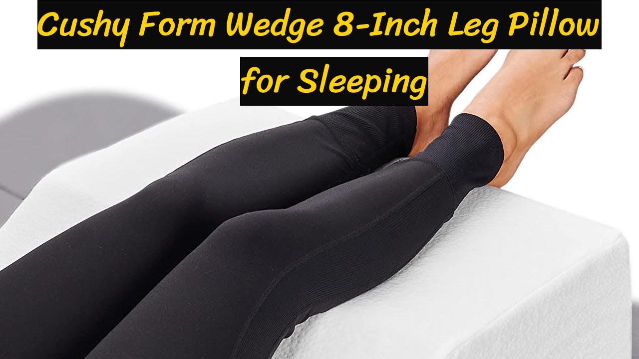 Cushy Form Wedge 8-Inch Leg Rest Pillow For Sleeping | Post Surgery Elevating Leg Rest Pillow