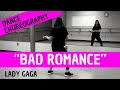 "Bad Romance" - Lady Gaga | Dance Choreography, Beginner-friendly instruction!