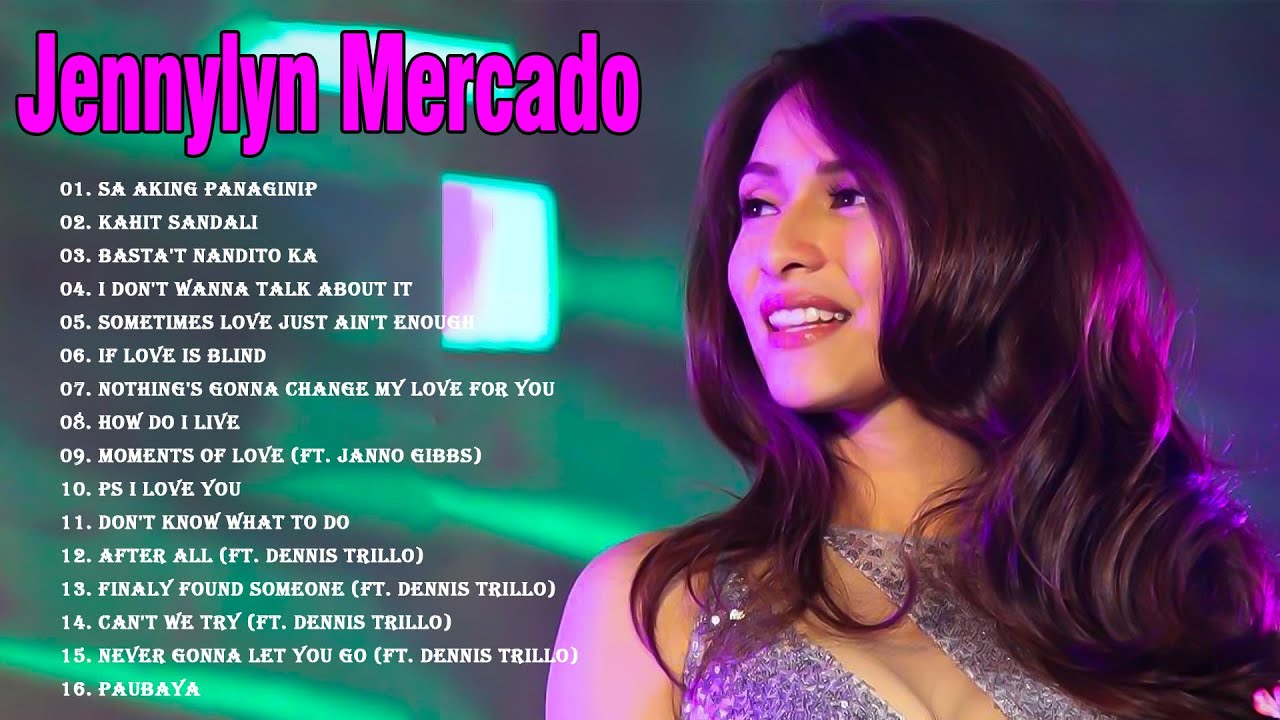 Jennylyn Mercado Collection Songs   Jennylyn Mercado Nonstop Full Album 2022
