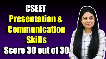 CSEET Presentation & Communication Skills | Study Strategy | Score 30 out of 30 Marks