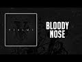 Hollywood Undead - Bloody Nose (Lyrics)