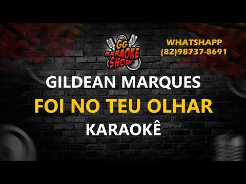 Video thumbnail for Foi No Teu Olhar - Karaokê/ Gildean Marques