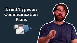 Event Types on Communication Plans