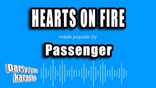 Passenger - Hearts On Fire (Karaoke Version)