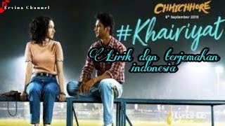 Khairiyat | lirik dan terjemahan indonesia | Arijit singh