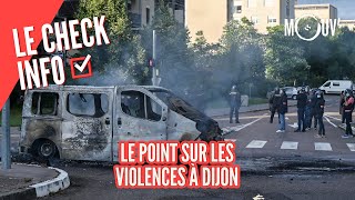 Le point sur les violences à Dijon