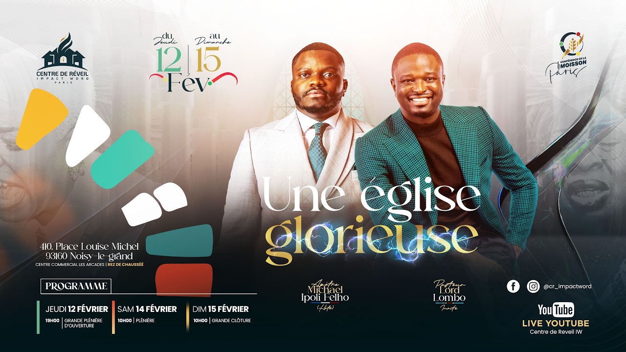 JOUR 1 | CONFÉRENCE DE LA MOISSON 2026  |  PASTEUR LORD LOMBO |  UNE ÉGLISE GLORIEUSE